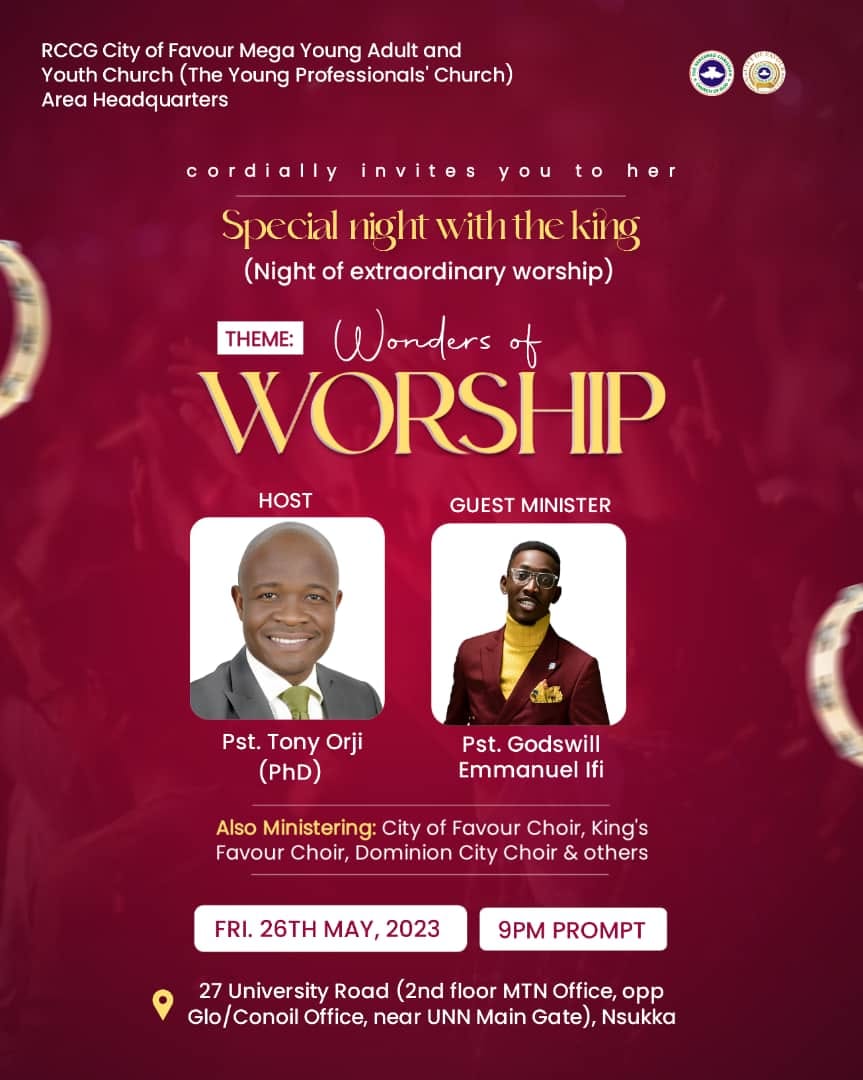 RCCG City of Favour Invites you to her Special Night with the King (Night  of Extraordinary Worship) Fri. 26th May, 2023